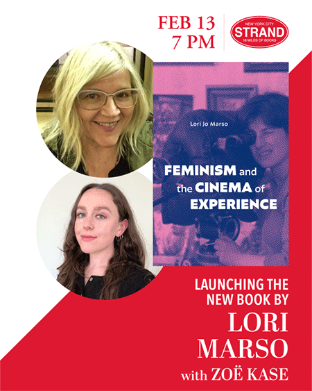 A poster that reads:  Lori Marso + Zoë Kase: Feminism and the Cinema of Experience