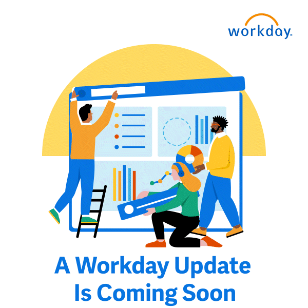 A Workday Update is Coming Soon